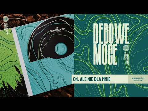 Skorup & JazBrothers - Ale nie dla mnie | DĘBOWE MOCE (official audio)
