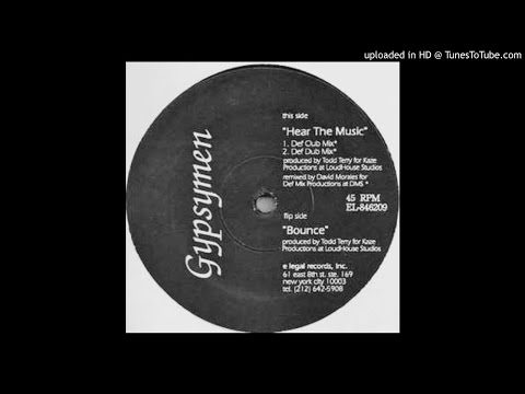Gypsymen~Hear The Music [David Morales 'Def Dub' Mix]