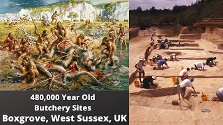 480,000 year old Boxgrove Archaeological Site