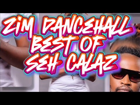 Best of Seh Calaz Dancehall Mixtape