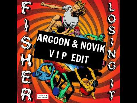Fisher - Losing It (Argoon & Novik VIP Edit)