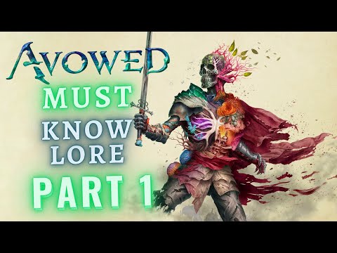 Avowed | The History of Eora and Her People (Part 1)