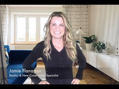 Jamie Flanagan, Realtor & New Construction Specialist offers tips when building a forever home