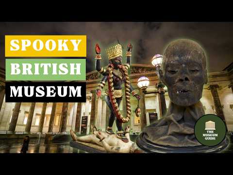 The British Museum's Spookiest, Goriest, and Most Unsettling Objects - A Fully Guided Tour