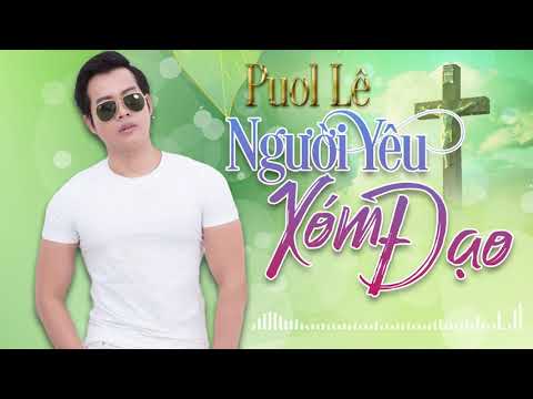 Người yêu xóm đạo - Puol Lê