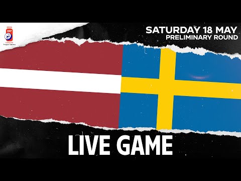 LIVE | Latvia vs. Sweden | 2024 #IIHFWorlds