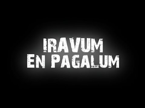 Iravum En Pagalum 💕 Broken Heart Song 💕 Aftereffects Blackscreen Lyrical Video