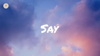 John Mayer - Say (lyric video)