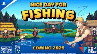Nice Day for Fishing - Announcement Trailer | PS5 Games Trailer