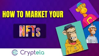 NFT Marketing: How to market your NFTs?
