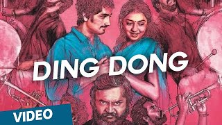 Ding Dong Official Full Video Song - Jigarthanda