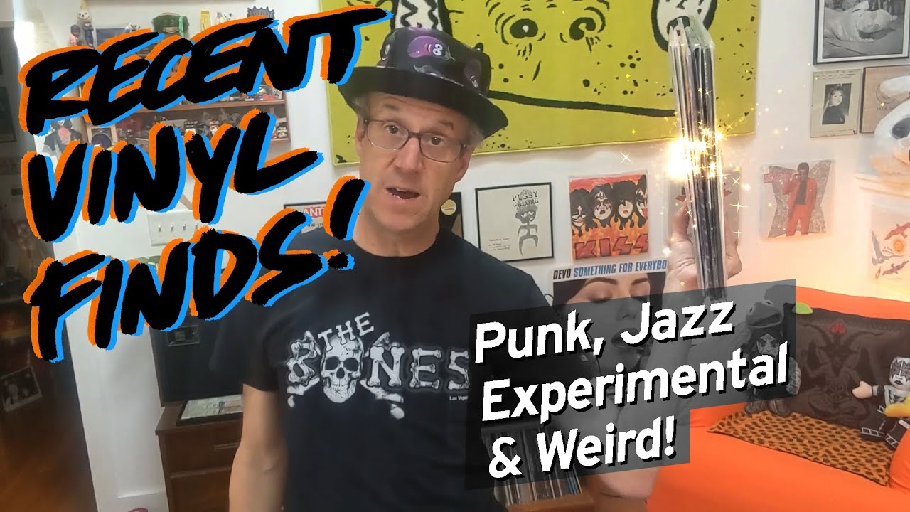 RECENT VINYL FINDS Experimental PUNK Jazz WEIRD Records NEEDLE DROPS #VC