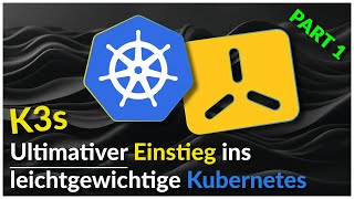 🚀 K3s erklärt: Der ultimative Einstieg in leichtgewichtige Kubernetes-Cluster! 🖥️🤓