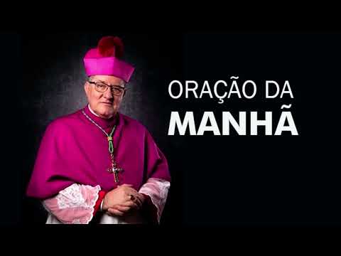 ORAÇÃO DA MANHÃ