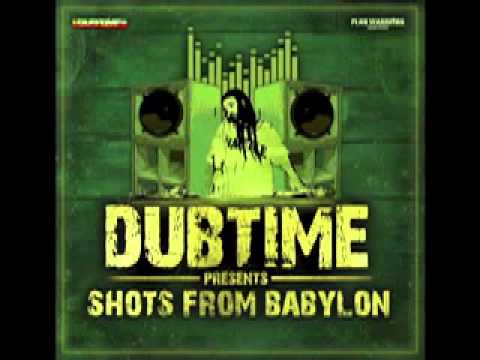 Dubtime - Shots from Babylon
