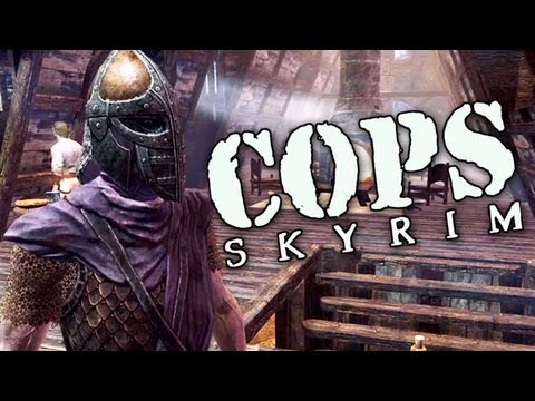 COPS: Skyrim - Season 1: Episode 4