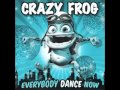 CHA CHA SLIDE - Crazy Frog