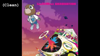Can&#39;t Tell Me Nothing (Clean) - Kanye West (feat. Young Jeezy)