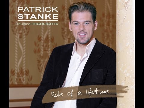 Patrick Stanke MUSICAL HIGHLIGHTS - role of a lifetime CD