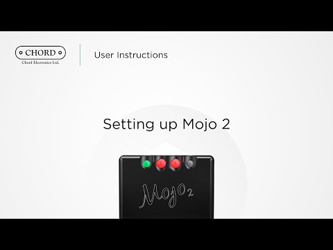 Chord Mojo 2 - User instruction