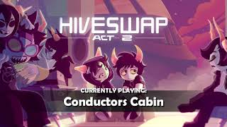 HIVESWAP Act 2 OST – 18. Conductors Cabin