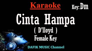 Download lagu Cinta Hampa (Karaoke) D'lloyd Nada Wanita/ Cewek/ Female key Dm mp3 Download lagu Cinta Hampa (Karaoke) D'lloyd Nada Wanita/ Cewek/ Female key Dm mp3