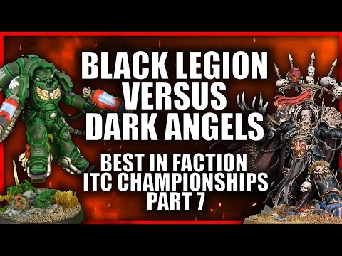 ITC Championships - Review - Part Seven - Dark Angels VS Black Legion
