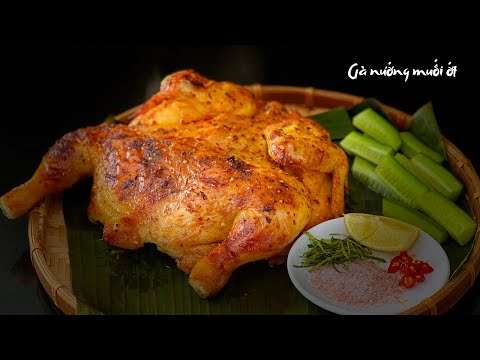 Cách làm GÀ NƯỚNG MUỐI ỚT cực kỳ đơn giản, thơm ngon ai làm cũng thành công - Mai Khôi.
