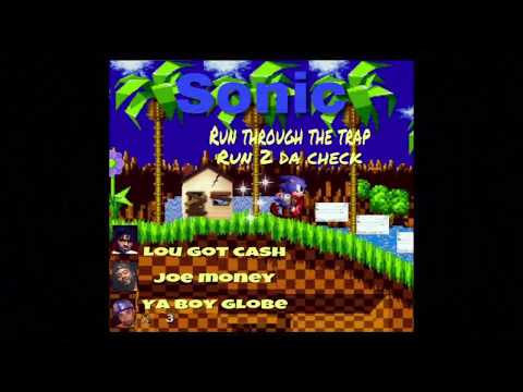 Ya Boy Globe  "Sonic" featuring LouGotCash and Joe Money