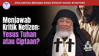 Download lagu Yesus Tuhan atau Ciptaan? Romo Episkop Daniel Byantoro  Menjawab Kritik Netizen |Sabtu, 04Okt.2025 mp3