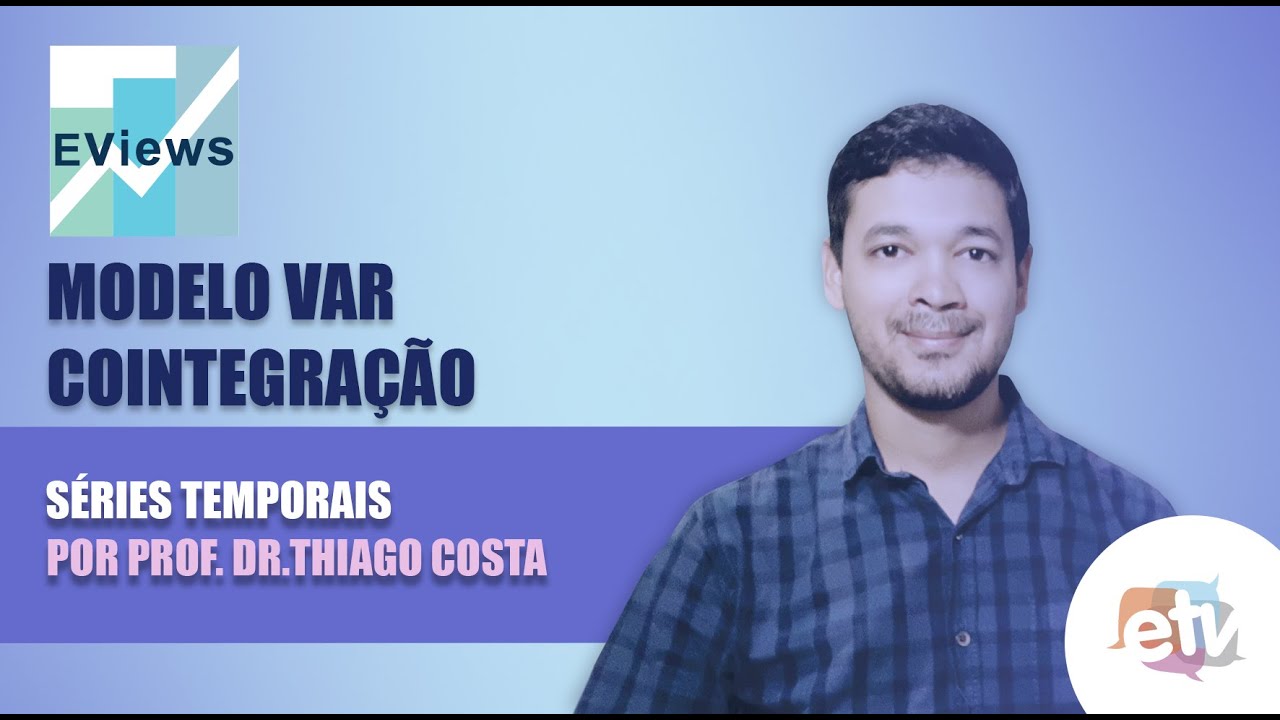 [EVIEWS] Modelo VAR e testes de Cointegração (Engle-Granger e Johansen)