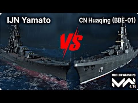 IJN YAMATO VS CN HUAQING - Modern Warships