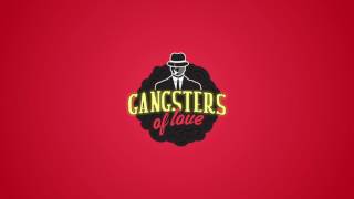 Gangsters Of Love - An Inmost Reality (Teaser)