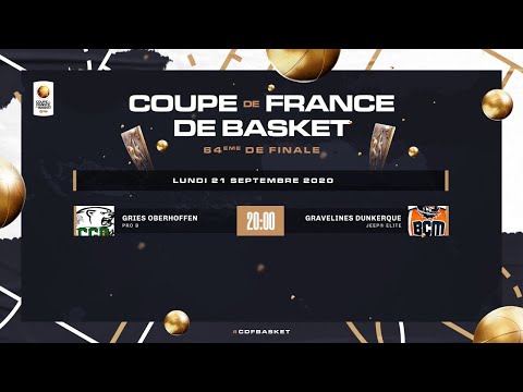 [DIRECT] 64e DE FINALE DE LA COUPE DE FRANCE GRIES OBERHOFFEN (PRO B) - GRAVELINES (JEEP® ELITE)