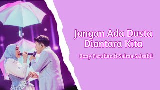 Download lagu PECAH BANGET!!! DUET RONY PARULIAN X SALMA SALSABILA  #janganadadustadiantarakita #indonesianidol mp3