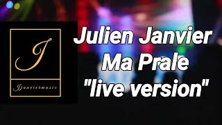 Ma Prale "Live Version"