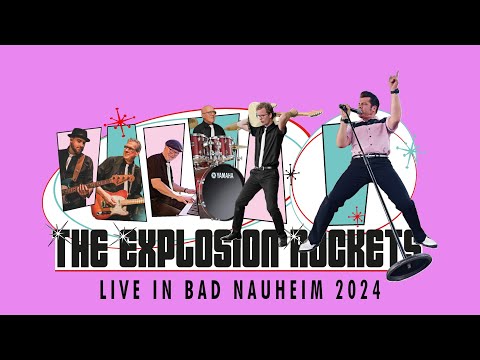 The Explosion Rockets - Live in Bad Nauheim 2024