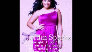 Jordin Sparks - Shy Boy Lyrics HQ