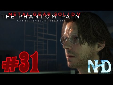 Let's Play Metal Gear Solid 5 The Phantom Pain (pt31) Base Camp (Getting Huey Emmerich)