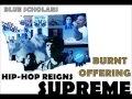 Blue Scholars - Burnt Offering