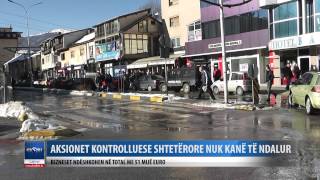 AKSIONET KONTROLLUESE SHTETERORE NUK KANE TE NDALUR