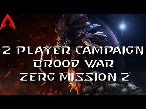 StarCraft BW Co-op Campaign || Zerg Mission 2: Reign of Fire