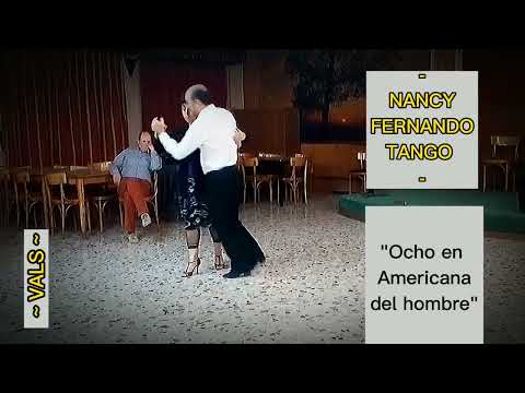 Tango VALS ~ "Ocho en Americana del hombre" - Nancy Fernando Tango