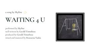Download lagu Skyline - waiting 4 u mp3