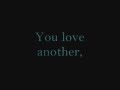 YOU LOVE ANOTHER 