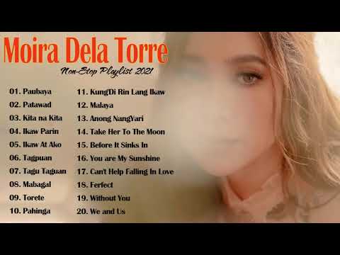 Moira Dela Torre - Non-Stop Playlist 2021 (Complete Songs)