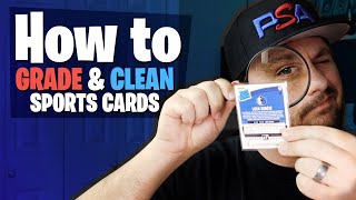 How To Grade & Clean Your Sports Cards Before Submitting to PSA, BGS, or SGC #sportscards #thehobby