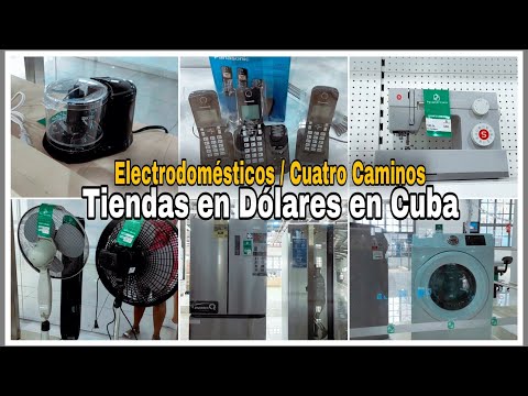 TIENDAS EN DÓLARES EN CUBA/Electrodomésticos 🔌/Cuatro Caminos