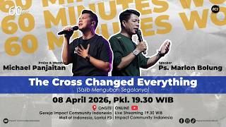 Download lagu LIVE 60 MINUTES WORSHIP - The Cross Changed Everything feat Michael Panjaitan & ICI Worship mp3