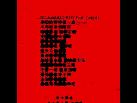 Ghets Choi - BE A GOOD BOY ft. LegoG (Official Audio)